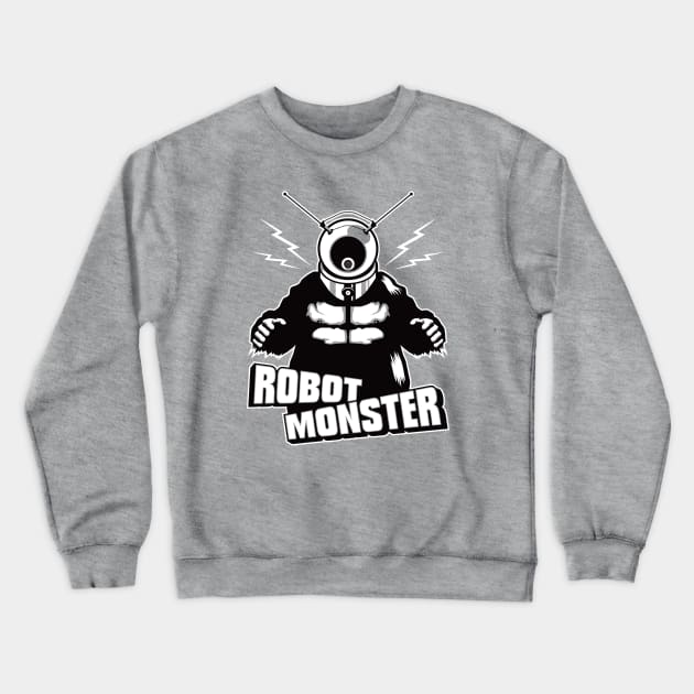 ROBOT MONSTER Crewneck Sweatshirt by Creature814